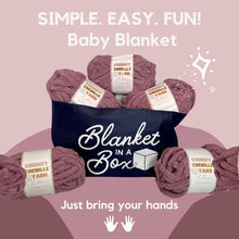 Load image into Gallery viewer, DIY Blanket In A Box Kit - Baby Blanket